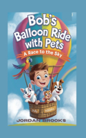 Bob's Ballon Ride with Pets