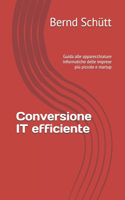 Conversione IT efficiente: Guida alle apparecchiature informatiche delle imprese più piccole e startup