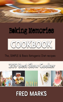 Baking Memories: Recipes, tips, secrets and hints for baking success