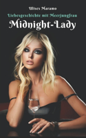 Liebesgeschichte mit Meerjungfrau Midnight-Lady: Die Meerjungfrau und der Vollmond-Fluch(Liebesgeschichten Mit Meerjungfrau)