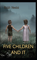 Five Children and It(classics illustrated)