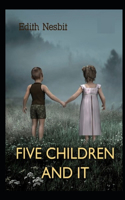 Five Children and It(classics illustrated)