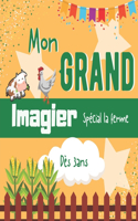 Mon grand imagier spécial la ferme dès 3ans: livre éducatif en couleur pour apprendre les animaux de la ferme - + de 100 images pour les petits - livre ludique maternelle jouet musical enfants 