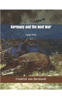 Germany and the Next War: Large Print