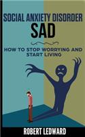 Social Anxiety Disorder