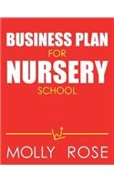 Business Plan For Nursery School