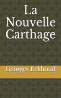 La Nouvelle Carthage