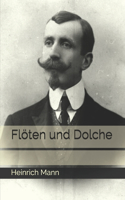 Flöten und Dolche