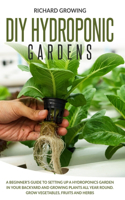 Diy Hydroponic Gardens