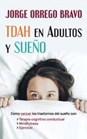 TDAH en Adultos y Sueño