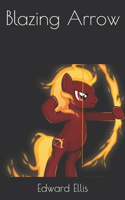 Blazing Arrow