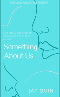 Something About Us