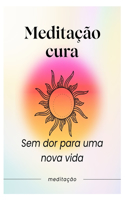 Meditação cura