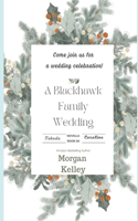 Blackhawk Family Wedding