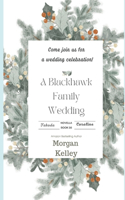 A Blackhawk Family Wedding