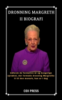Dronning Margreth Ii Biografi: Udforsk de formative år og kongelige opvækst, der formede dronning Margrethe II til den monark, hun er i dag