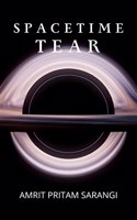 SPACETIME TEAR : A book on wormhole or Einstein-Rosen Bridge