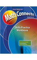 Math Connects, Course 2: Skills Practice Workbook