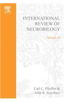 International Review Neurobiology V 19