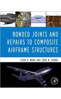 Bonded Joints and Repairs to Composite Airframe Structures