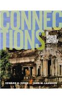 Connections: A World History, Combined Volume, Plus New Myhistorylab for World History