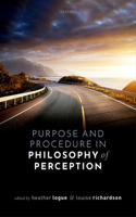 Purpose and Procedure in Philosophy of Perception