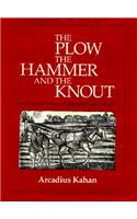 Plough, the Hammer and the Knout
