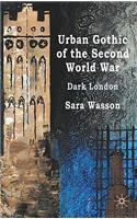 Urban Gothic of the Second World War