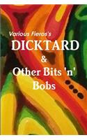 Dicktard & Other Bits 'n' Bobs