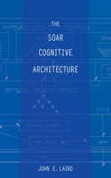 Soar Cognitive Architecture