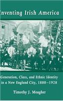 Inventing Irish America