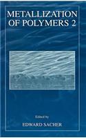 Metallization of Polymers 2