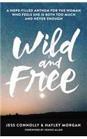 Wild and Free