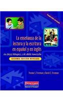 La Ensenanza de la Lectura Y La Escritura En Espanol Y En Ingles