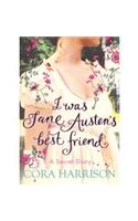 I Was Jane Austen's Best Friend