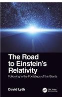 The Road to Einstein's Relativity