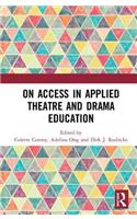 On Access in Applied Theatre and Drama Education