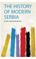 The History of Modern Serbia