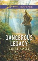 Dangerous Legacy: (Love Inspired Suspense)