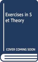 Exercises in Set Theory