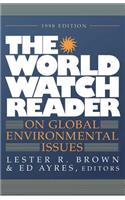 World Watch Reader on Global Environmental Issues