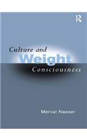 Culture and Weight Consciousness