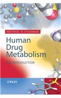 Human Drug Metabolism