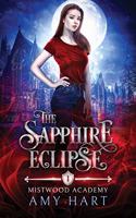 Sapphire Eclipse (Mistwood Academy Book 1)