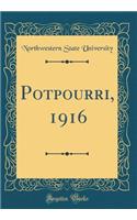 Potpourri, 1916 (Classic Reprint)