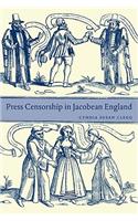 Press Censorship in Jacobean England