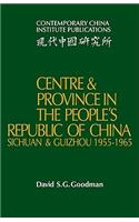 Centre and Province in the People's Republic of China