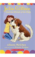 Julia Gillian (and the Dream of the Dog): (Julia Gillian)