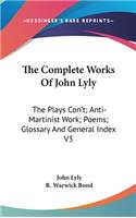 Complete Works Of John Lyly