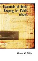 Essentials of Book-Keeping for Public Schools